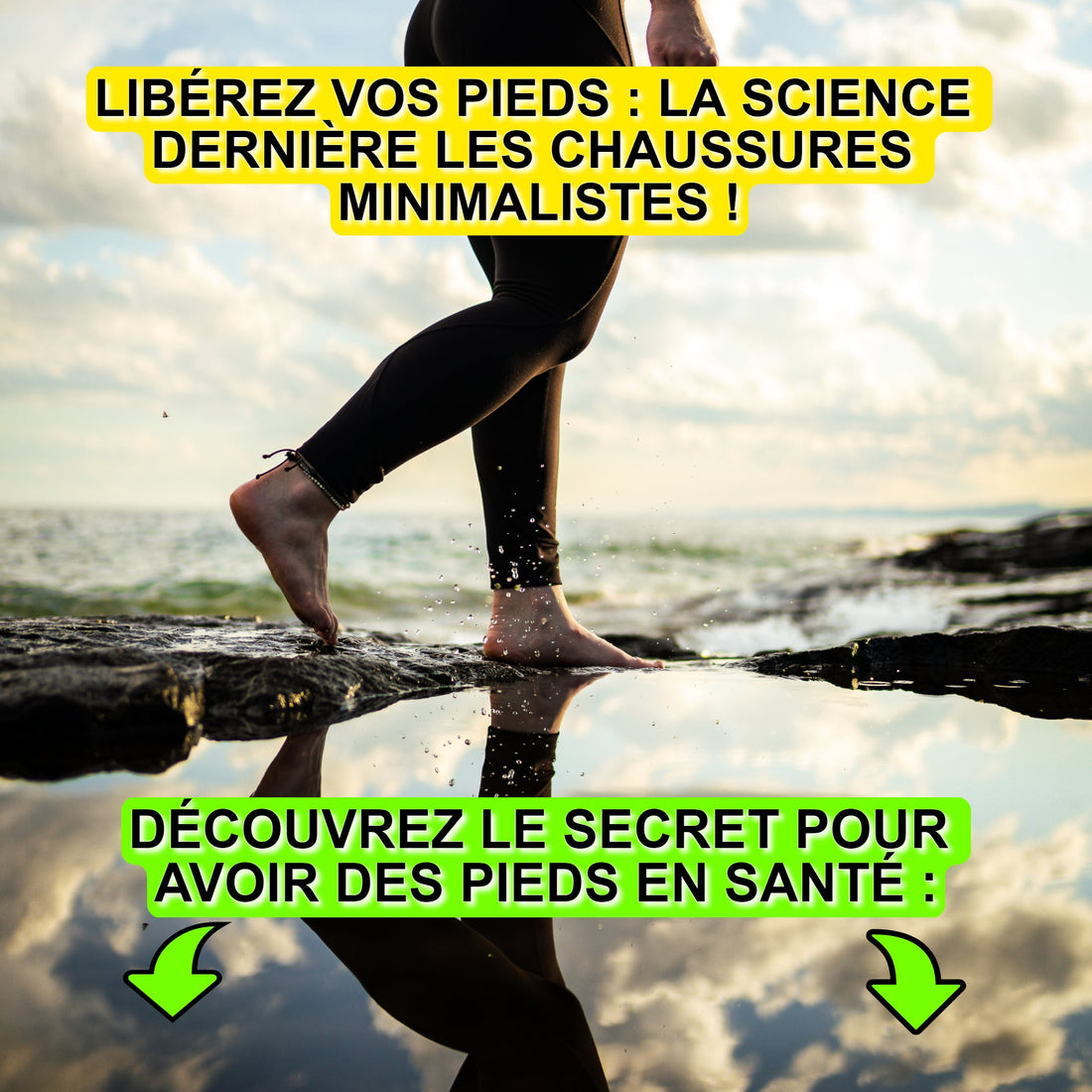 La science des chaussures minimalistes : Pour libérer vos pieds